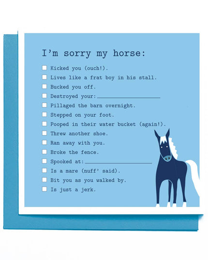 I'm Sorry My Horse… Card