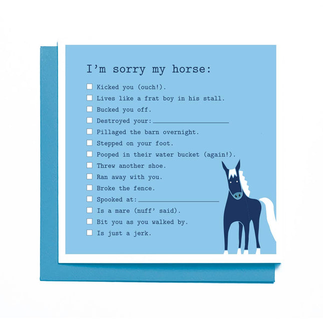 I'm Sorry My Horse… Card